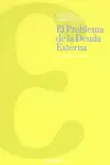 PROBLEMA DE LA DEUDA EXTERNA, EL