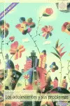 ADOLESCENTES Y SUS PROBLEMAS, LOS