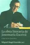 LA OBRA LITERARIA DE JOSEMARÍA ESCRIVÁ