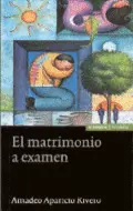 EL MATRIMONIO A EXAMEN