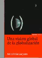 VISIÓN GLOBAL DE LA GLOBALIZACIÓN, UNA