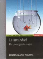 LA ANSIEDAD. UN ENEMIGO SIN ROSTRO