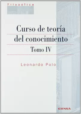CURSO DE TEORÍA DEL CONOCIMIENTO IV