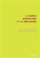 LOS PRIMEROS QUINCE DÍAS DE UNA VIDA HUMANA