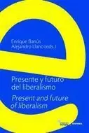 PRESENTE Y FUTURO DEL LIBERALISMO. PRESENT AND FUTURE OF LIBERALISM