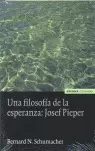 FILOSOFÍA DE LA ESPERANZA: JOSEF PIEPER, UNA