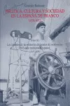 POLÍTICA, CULTURA Y SOCIEDAD EN LA ESPAÑA DE FRANCO (1939-1975) TOMO II/1