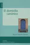DOMICILIO CANÓNICO, EL