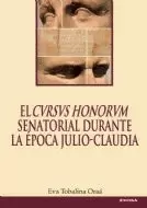 CURSUS HONORUM SENATORIAL DURANTE LA ÉPOCA JULIO-CLAUDIA, EL