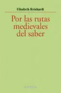 POR LAS RUTAS MEDIEVALES DEL SABER
