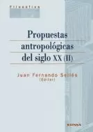 PROPUESTAS ANTROPOLÓGICAS DEL SIGLO XX (II)