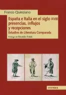 ESPAÑA E ITALIA EN EL SIGLO XVIII: PRESENCIAS, INFLUJOS Y RECEPCIONES
