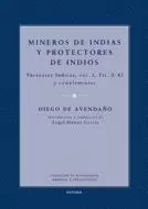 MINEROS DE INDIAS Y PROTECTORES DE INDIOS MINEROS DE INDIAS Y PROTECTORES DE INDIOS