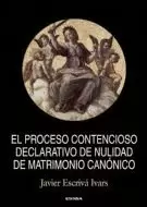EL PROCESO CONTENCIOSO DECLARATIVO DE NULIDAD DE MATRIMONIO CANÓNICO