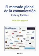MERCADO GLOBAL DE LA COMUNICACIÓN, EL