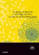 IGLESIA, EL OPUS DEI Y EL CÓDIGO DA VINCI, LA