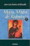 MARÍA, MADRE DEL REDENTOR