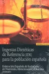 INGESTAS DIETÉTICAS DE REFERENCIA (IDR) PARA LA POBLACIÓN ESPAÑOLA