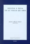 DELITO Y PENA EN EL SIGLO DE ORO