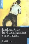 LA EDUCACIÓN DE LAS VIRTUDES HUMANAS Y SU EVALUACIÓN