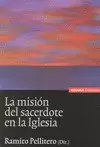 LA MISIÓN DEL SACERDOTE EN LA IGLESIA