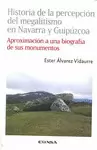 HISTORIA DE LA PERCEPCIÓN DEL MEGALITISMO EN NAVARRA Y GUIPÚZCOA