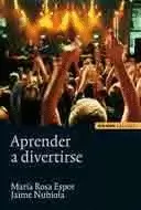 APRENDER A DIVERTIRSE