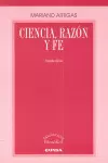 CIENCIA, RAZÓN Y FE CIENCIA, RAZÓN Y FE