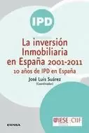 INVERSIÓN INMOBILIARIA EN ESPAÑA 2001-2011, LA