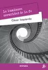 LUMINOSA OSCURIDAD DE LA FE, LA
