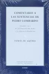 COMENTARIO A LAS SENTENCIAS DE PEDRO LOMBARDO. VOLUMEN III/1