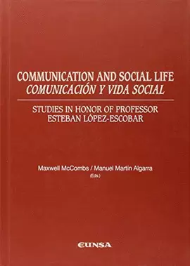 COMMUNICATION AND SOCIAL LIFE =  COMUNICACIÓN Y VIDA SOCIAL