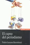 RAPTO DEL PERIODISMO, EL
