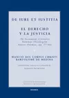 DE IURE ET IUSTITIA = EL DERECHO Y LA JUSTICIA
