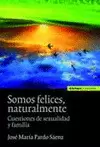 SOMOS FELICES, NATURALMENTE