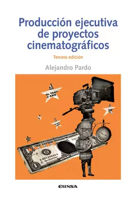 PRODUCCIÓN EJECUTIVA DE PROYECTOS CINEMATOGRÁFICOS