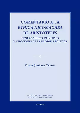 COMENTARIO A LA ETHICA NICOMACHEA DE ARISTOTELES