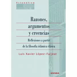RAZONES, ARGUMENTOS Y CREENCIAS