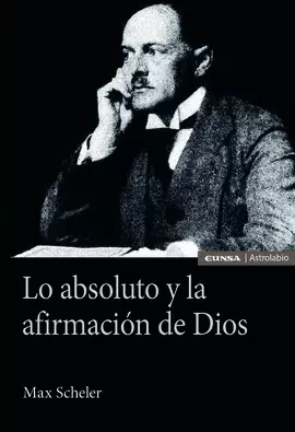 LO ABSOLUTO Y LA AFIRMACIÓN DE DIOS LO ABSOLUTO Y LA AFIRMACIÓN DE DIOS