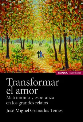 TRANSFORMAR EL AMOR
