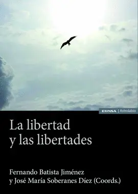 LA LIBERTAD Y LAS LIBERTADES