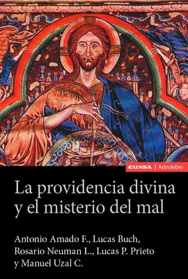 LA PROVIDENCIA DIVINA Y EL MISTERIO DEL MAL
