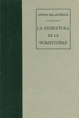 LA ESTRUCTURA DE LA SUBJETIVIVDAD