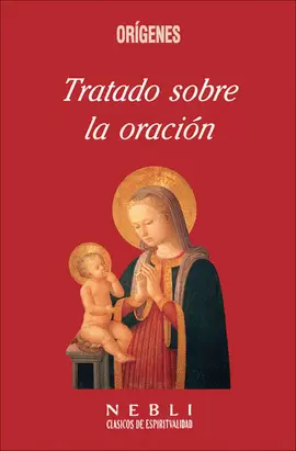 TRATADO SOBRE LA ORACIÓN
