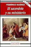 EL SACERDOTE Y SU MINISTERIO