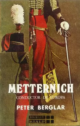 METTERNICH, CONDUCTOR DE EUROPA