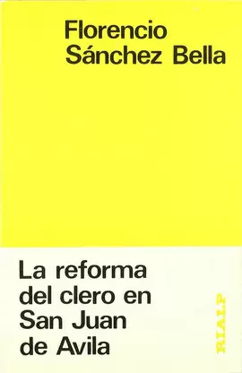 LA REFORMA DEL CLERO EN SAN JUAN DE ÁVILA