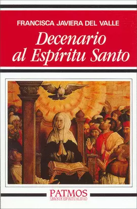 DECENARIO AL ESPÍRITU SANTO DECENARIO AL ESPÍRITU SANTO