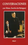 CONVERSACIONES CON MONS. ESCRIVÁ DE BALAGUER
