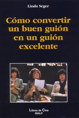COMO CONVERTIR UN BUEN GUION EN UN GUION EXCELENTE